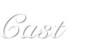 キャスト
